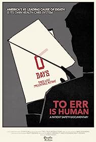 Watch Full Movie :To Err Is Human A Patient Safety Documentary (2019)