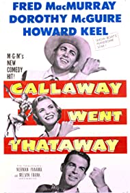Watch Full Movie :Callaway Went Thataway (1951)