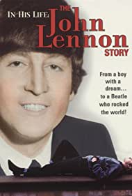 Watch Full Movie :In His Life The John Lennon Story (2000)