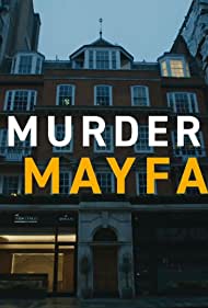 Watch Full Movie :Murder in Mayfair (2023)