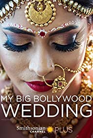 Watch Full Movie :My Big Bollywood Wedding (2017)
