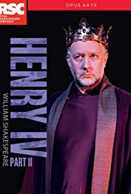 Watch Full Movie :Royal Shakespeare Company Henry IV Part II (2014)