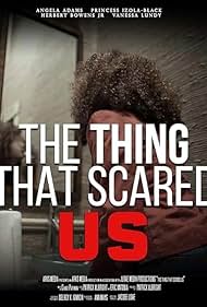 Watch Full Movie :The Thing That Scared Us (2023)