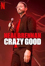 Watch Full Movie :Neal Brennan Crazy Good (2024)
