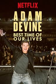 Watch Full Movie :Adam Devine Best Time of Our Lives (2019)