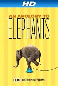 Watch Full Movie :An Apology to Elephants (2013)