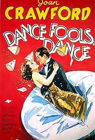Watch Full Movie :Dance, Fools, Dance (1931)