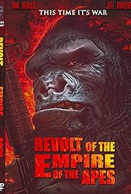 Watch Full Movie :Revolt of the Empire of the Apes (2017)