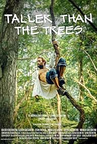 Watch Full Movie :Taller Than the Trees (2021)