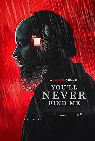 Watch Full Movie :Youll Never Find Me (2023)