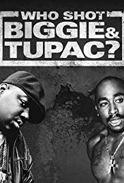 Watch Full Movie :Who Shot Biggie &amp; Tupac? (2017)