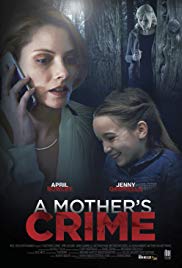 Watch Full Movie :A Mothers Crime (2017)