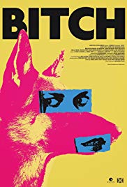 Watch Full Movie :Bitch (2017)