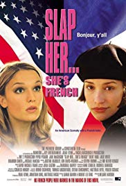 Watch Full Movie :Slap Her, Shes French! (2002)