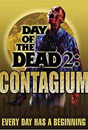 Watch Full Movie :Day of the Dead 2: Contagium (2005)