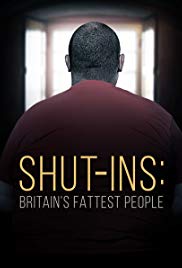 Watch Full Movie :Shutins: Britains Fattest People (2015)