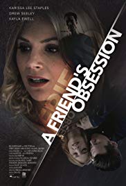 Watch Full Movie :A Friends Obsession (2018)