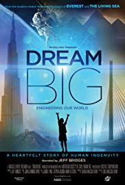 Watch Full Movie :Dream Big: Engineering Our World (2017)