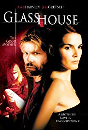 Watch Full Movie :Glass House: The Good Mother (2006)