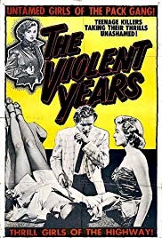 Watch Full Movie :The Violent Years (1956)