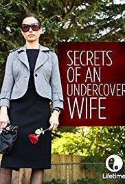 Watch Full Movie :Secrets of an Undercover Wife (2007)