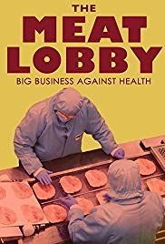 Watch Full Movie :The meat lobby: big business against health? (2016)