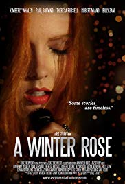 Watch Full Movie :A Winter Rose (2016)