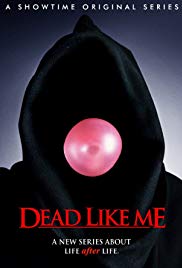 Watch Full Movie :Dead Like Me (20032004)