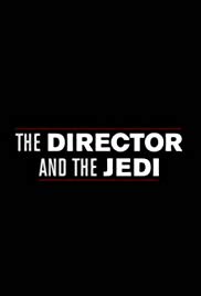 Watch Full Movie :The Director and The Jedi (2018)