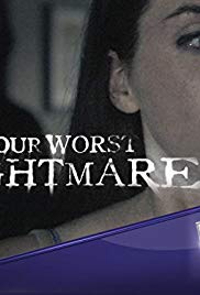 Watch Full Movie :Your Worst Nightmare (2014 )