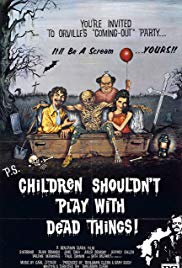 Watch Full Movie :Children Shouldnt Play with Dead Things (1972)