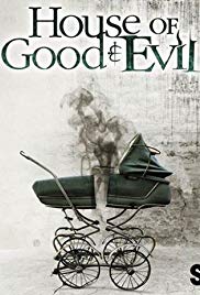 Watch Full Movie :House of Good and Evil (2013)