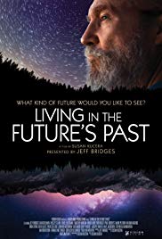 Watch Full Movie :Living in the Futures Past (2018)