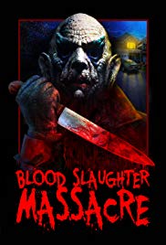 Watch Full Movie :Blood Slaughter Massacre (2013)