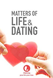 Watch Full Movie :Matters of Life & Dating (2007)