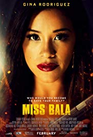 Watch Full Movie :Miss Bala (2019)