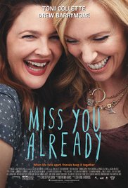 Watch Full Movie :Miss You Already (2015)