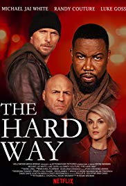 Watch Full Movie :The Hard Way (2019)