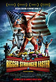 Watch Full Movie :Bigger Stronger Faster* (2008)