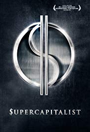 Watch Full Movie :Supercapitalist (2012)