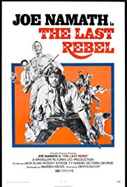 Watch Full Movie :The Last Rebel (1971)