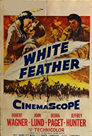 Watch Full Movie :White Feather (1955)