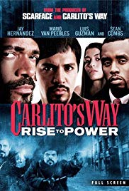 Watch Full Movie :Carlitos Way: Rise to Power (2005)