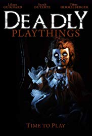 Watch Full Movie :Deadly Playthings 2019