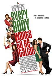 Watch Full Movie :Everybody Wants to Be Italian (2007)