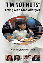 Watch Full Movie :Im Not Nuts: Living with Food Allergies (2009)