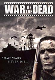 Watch Full Movie :War of the Dead (2006)
