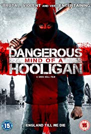 Watch Full Movie :Dangerous Mind of a Hooligan (2014)