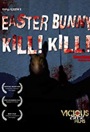Watch Full Movie :Easter Bunny, Kill! Kill! (2006)