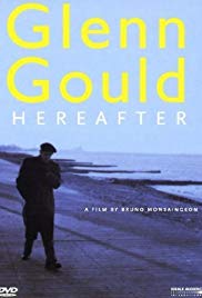 Watch Full Movie :Glenn Gould: Hereafter (2006)